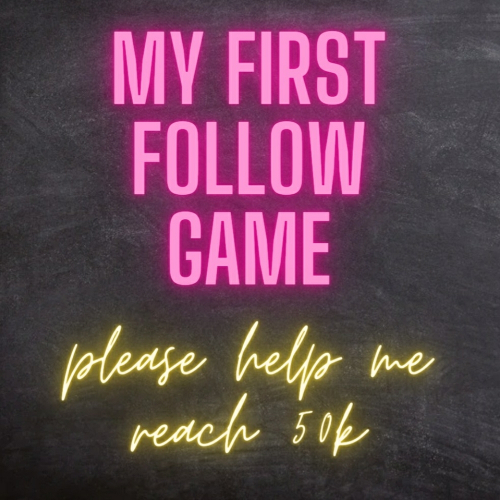 I'M BACK!!! Follow Game!!!